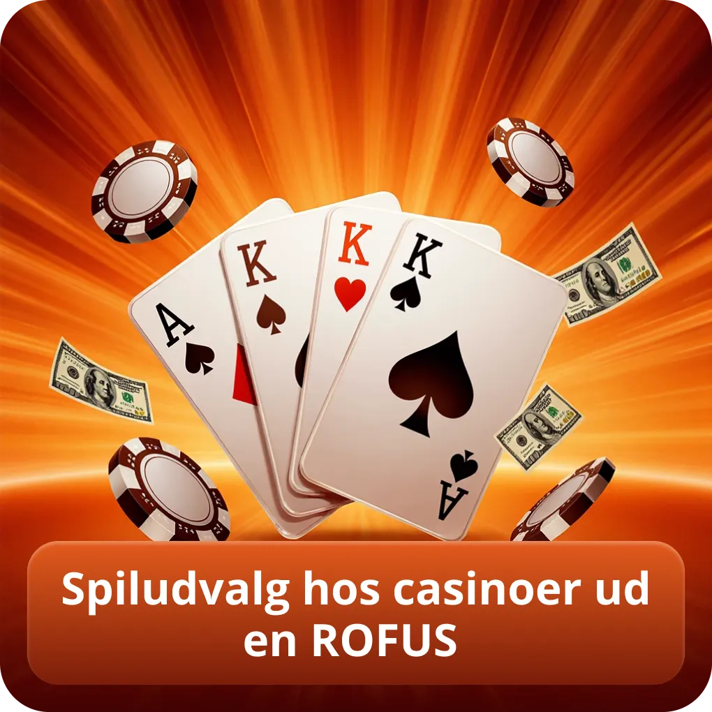 Spiludvalg hos casinoer uden ROFUS