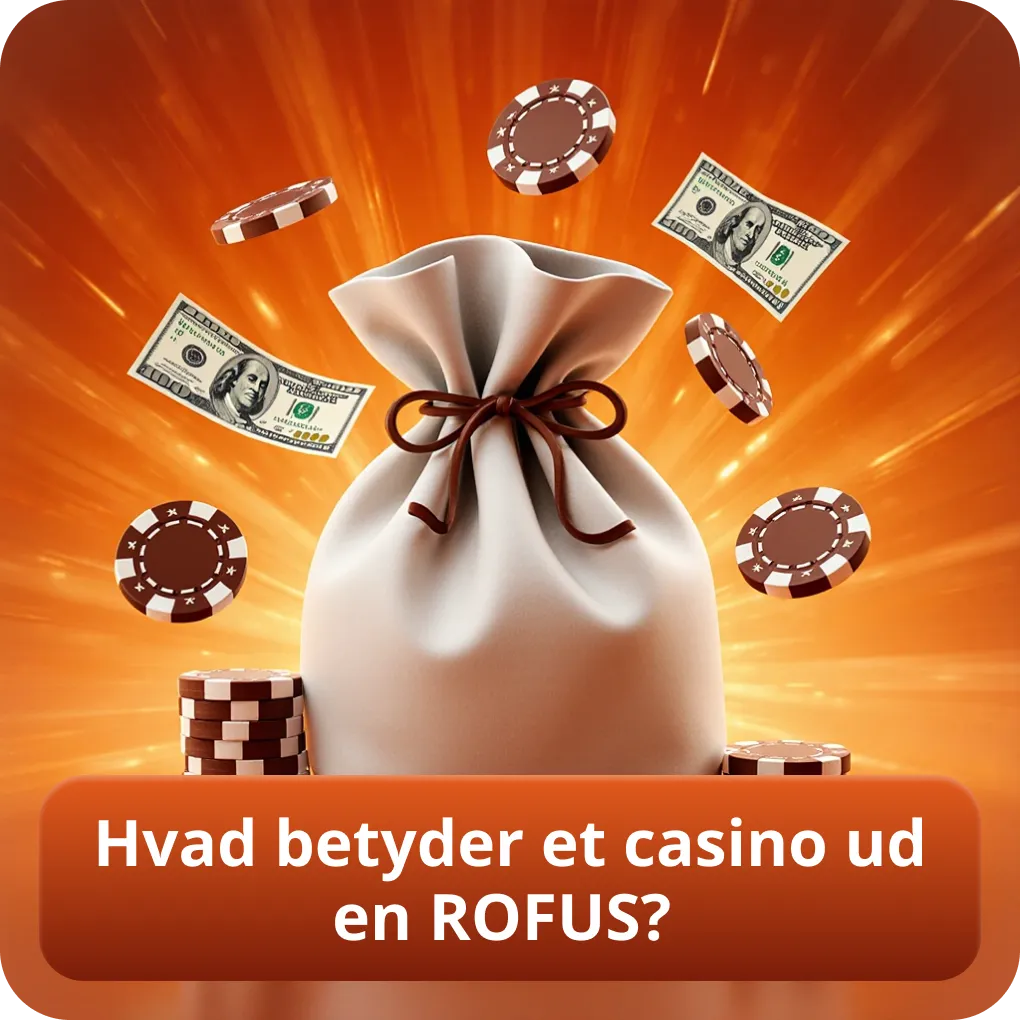 Hvad betyder et casino uden ROFUS?